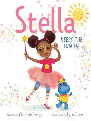 cover image of Stella Keeps the Sun Up